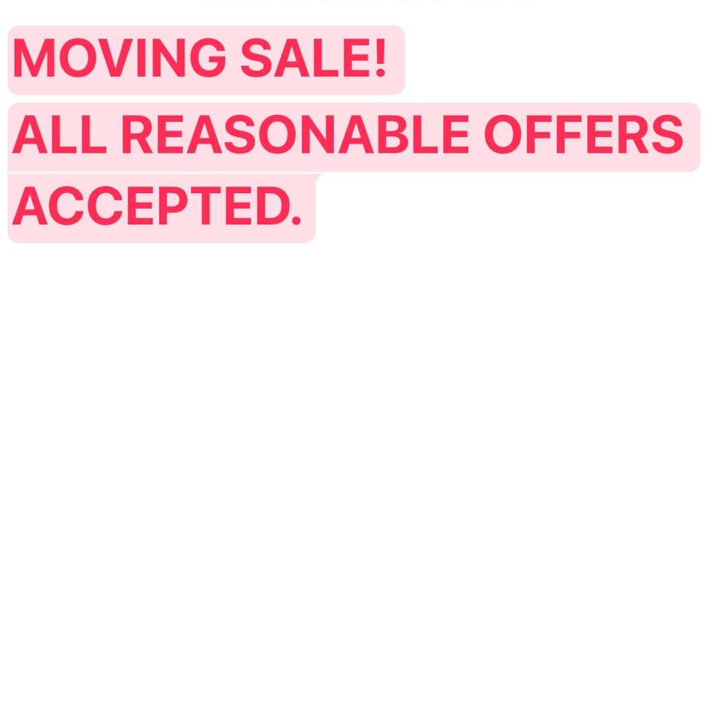 ALL REASONABLE OFFERS ACCEPTED